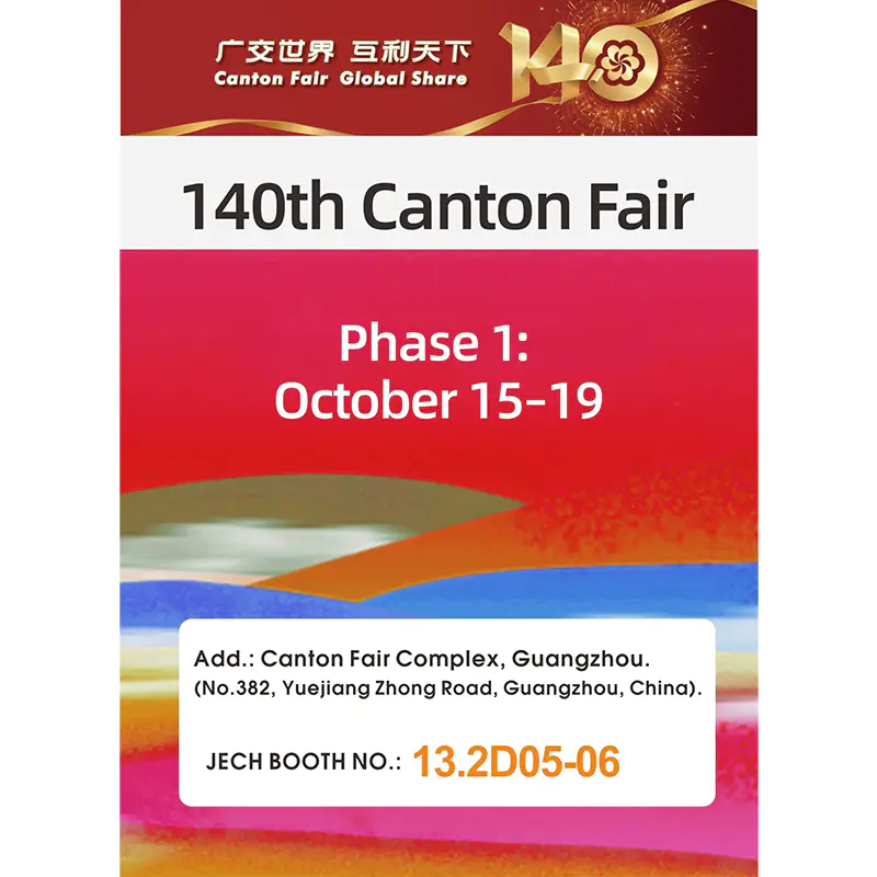 JECH to Exhibit at 140th Canton Fair Phase 1